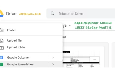 Cara Membuat Google Sheet dengan Praktis