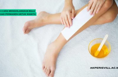 4 Cara Menghilangkan Bulu Kaki Permanen untuk Wanita